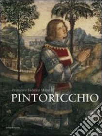 Pintoricchio. Ediz. illustrata libro di Mancini Francesco F.