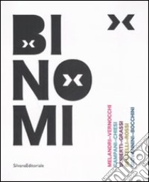 Binomi. Ediz. illustrata libro di Raimondi N. (cur.)