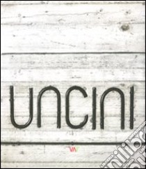 Uncini. Catalogo ragionato. Ediz. italiana e tedesca libro di Corà Bruno