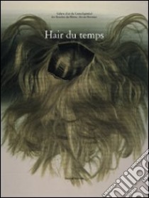 Hair du temps libro di Saillard Oliver