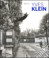 Yves Klein. Catalogo della mostra (Lugano, 16 maggio-13 settembre 2009). Ediz. italiana e inglese libro di Corà B. (cur.); Moquay D. (cur.)