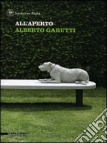 All'aperto. Alberto Garutti. Ediz. italiana e inglese libro di Casavecchia B. (cur.)