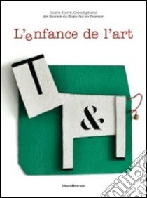 L'enfance de l'art libro di Dimanche A. (cur.)