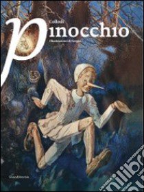 Pinocchio. Ediz. illustrata libro di Collodi Carlo; Sergio