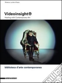 Russo, Rebecca L. - Videoinsight. Healing With Contemporary Art libro