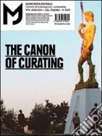 MJ-Manifesta Journal. Journal of contemporary curatorship. Vol. 11: The canon of curating libro