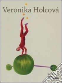 Veronika Holková. Ediz. francese e inglese libro di Hegyi L. (cur.)