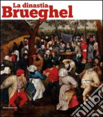 La dinastia Brueghel. Catalogo della mostra (Como, 24 marzo-29 luglio 2012). Ediz. italiana e inglese libro di Gaddi S. (cur.); Lurie D. J. (cur.)
