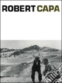 Robert Capa. Ediz. italiana, inglese e francese libro di Holzherr A. (cur.)