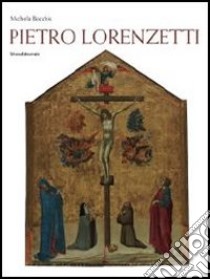 Pietro Lorenzetti. Ediz. illustrata libro di Becchis M. (cur.)