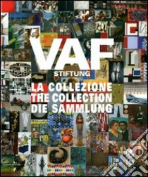 VAF Stiftung. La collezione. Catalogo generale. Ediz. italiana, inglese e tedesca libro di Ferrari D. (cur.)