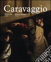 Caravaggio. Opere a Roma. Tecnica e stile. Ediz. italiana e inglese. Vol. 2: Schede libro