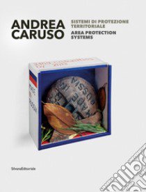 Sistemi di protezione territoriale-Area protection systems. Ediz. bilingue libro di Caruso Andrea; Morgan R. C. (cur.); Fiorucci L. (cur.)