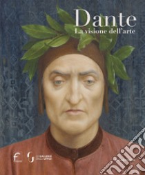 Dante. La visione dell'arte. Ediz. illustrata libro di Brunelli G. (cur.); Mazzocca F. (cur.); Paolucci A. (cur.)