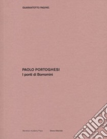 I ponti di Borromini libro di Portoghesi Paolo