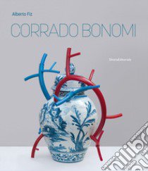 Corrado Bonomi. Ediz. italiana e inglese libro di Fiz A. (cur.)