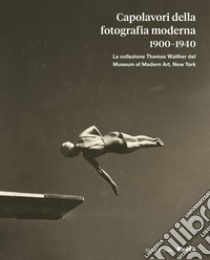 Capolavori della fotografia moderna 1900-1940. La collezione Thomas Walther del Museum of Modern Art, New York. Ediz. illustrata libro di Hermanson Meister S. (cur.)