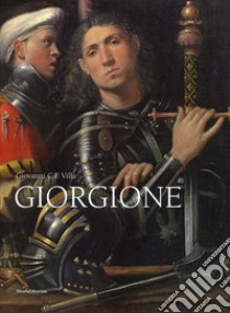 Giorgione. Ediz. illustrata libro di Villa G. C. F. (cur.)