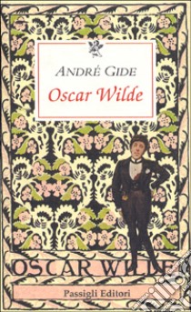 Oscar Wilde libro di Gide André