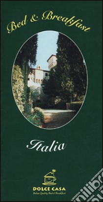 Italia. Bed & breakfast libro