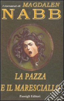 La pazza e il maresciallo libro di Nabb Magdalen