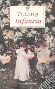 Infanzia libro di Tolstoj Lev