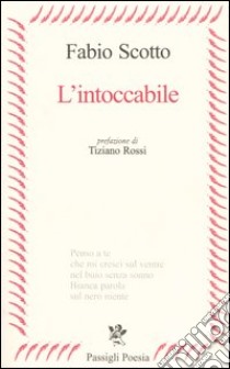 L'intoccabile libro di Scotto Fabio