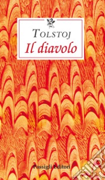 Il diavolo libro di Tolstoj Lev