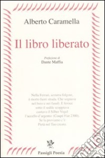 Il libro liberato libro di Caramella Alberto