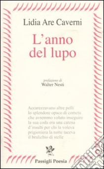 L'anno del lupo libro di Are Caverni Lidia