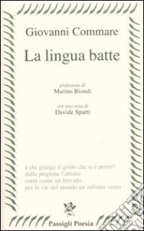 La lingua batte libro di Commare Giovanni