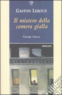 Il Mistero della camera gialla libro di Leroux Gaston