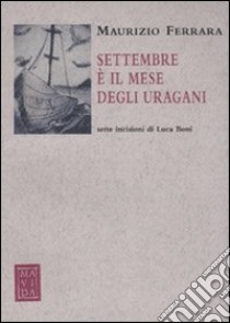 Settembre è il mese di uragani libro di Ferrara Maurizio