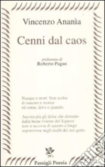 Cenni dal caos libro di Anania Vincenzo