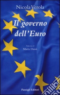 Il governo dell'euro libro di Verola Nicola