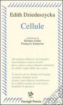 Cellule libro di Dzieduszycka Edith