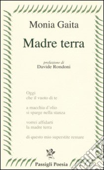 Madre terra libro di Gaita Monia