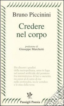 Credere nel corpo libro di Piccinini Bruno