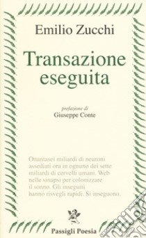 Transazione eseguita libro di Zucchi Emilio