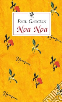 Noa Noa libro di Gaugin Paul