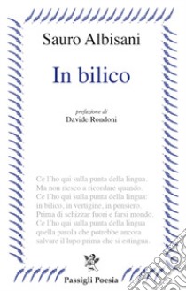 In bilico libro di Albisani Sauro