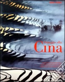 Omaggio alla Cina. Ediz. illustrata libro di Layma Yann