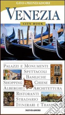 Venezia. Ediz. illustrata libro