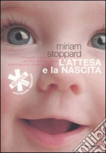 L'attesa e la nascita libro di Stoppard Miriam