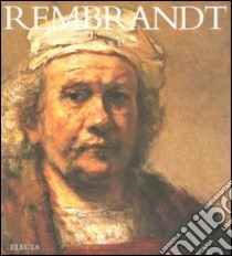 Rembrandt. Ediz. illustrata libro di Meijer Bert W.