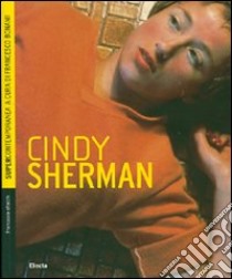 Cindy Sherman libro di Stocchi Francesco