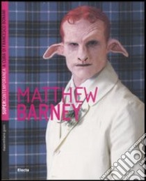 Matthew Barney. Ediz. illustrata libro di Gioni Massimiliano