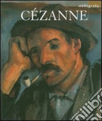 Cézanne. Ediz. illustrata libro