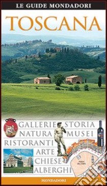 Toscana. Ediz. illustrata libro