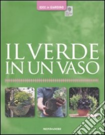 Il verde in un vaso libro di Rosenfeld Richard